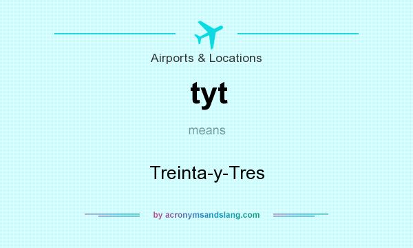 What does tyt mean? It stands for Treinta-y-Tres