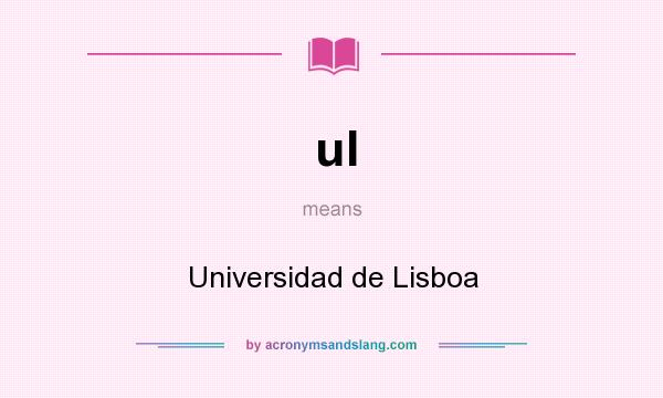 What does ul mean? It stands for Universidad de Lisboa