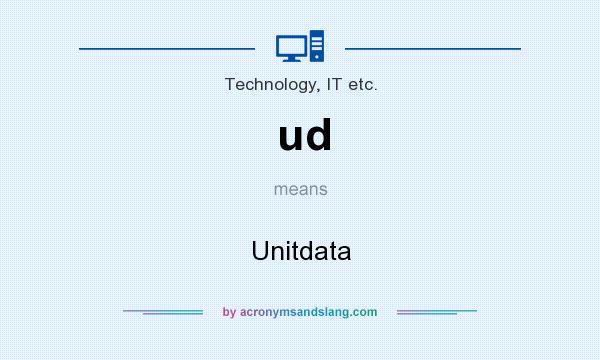 What does ud mean? It stands for Unitdata