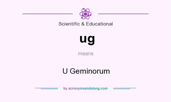 What does ug mean? It stands for U Geminorum