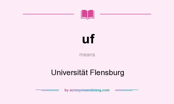 What does uf mean? It stands for Universität Flensburg