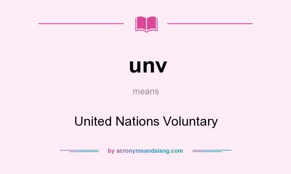 What does unv mean? It stands for United Nations Voluntary