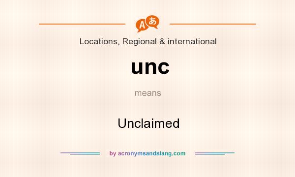What does unc mean? It stands for Unclaimed