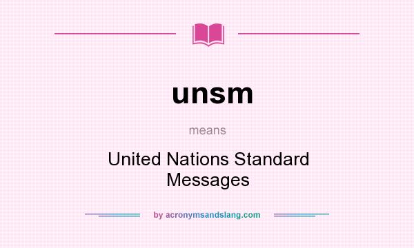 What does unsm mean? It stands for United Nations Standard Messages
