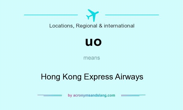 What does uo mean? It stands for Hong Kong Express Airways