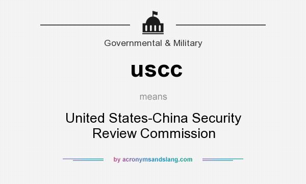 What does uscc mean? It stands for United States-China Security Review Commission