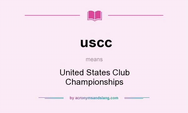What does uscc mean? It stands for United States Club Championships