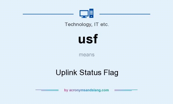 What does usf mean? It stands for Uplink Status Flag