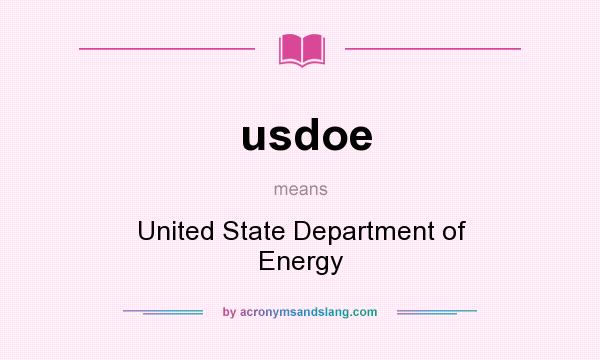 What does usdoe mean? It stands for United State Department of Energy
