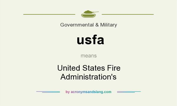 What does usfa mean? It stands for United States Fire Administration`s