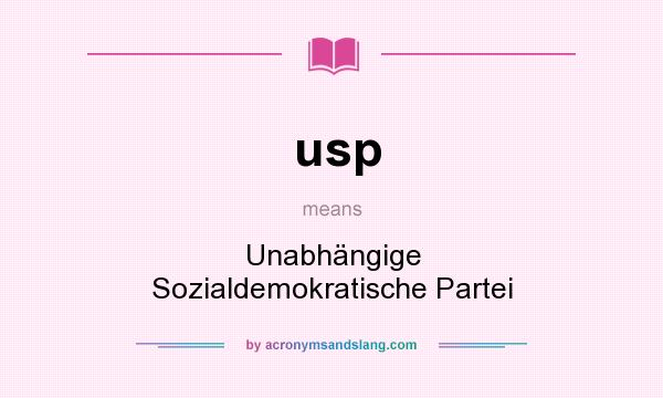 What does usp mean? It stands for Unabhängige Sozialdemokratische Partei