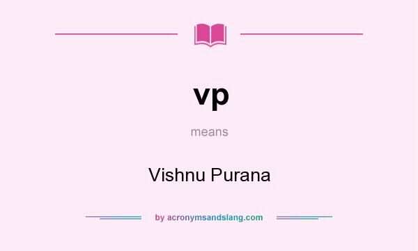 What does vp mean? It stands for Vishnu Purana