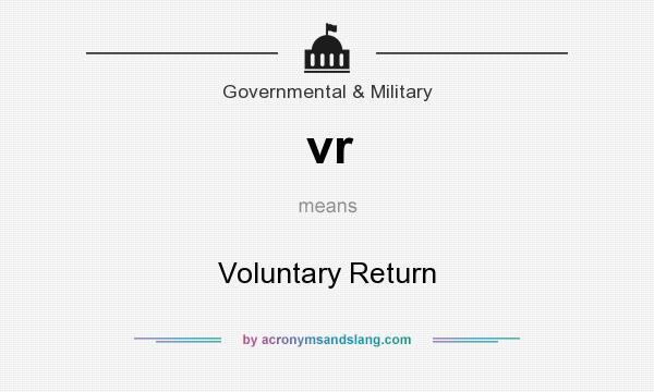 What does vr mean? It stands for Voluntary Return
