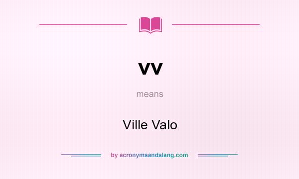 What does vv mean? It stands for Ville Valo