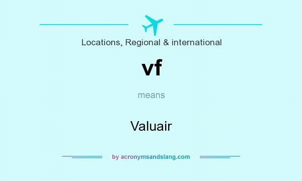 What does vf mean? It stands for Valuair