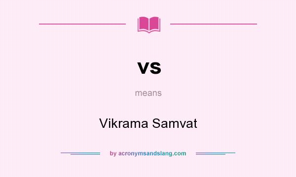 What does vs mean? It stands for Vikrama Samvat