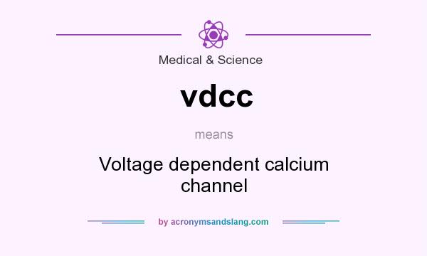 What does vdcc mean? It stands for Voltage dependent calcium channel