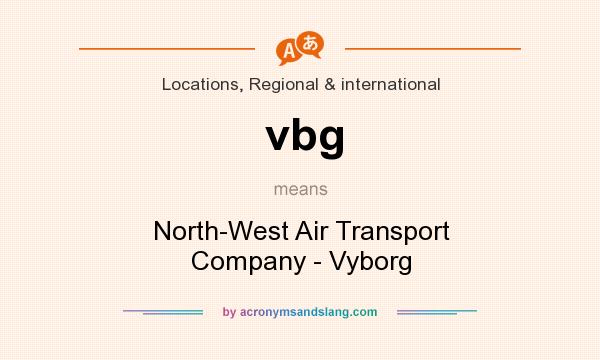 What does vbg mean? It stands for North-West Air Transport Company - Vyborg