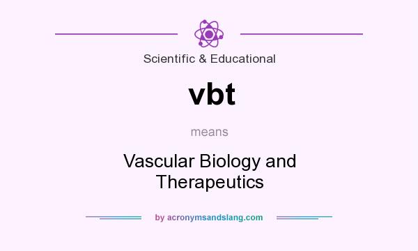 What does vbt mean? It stands for Vascular Biology and Therapeutics