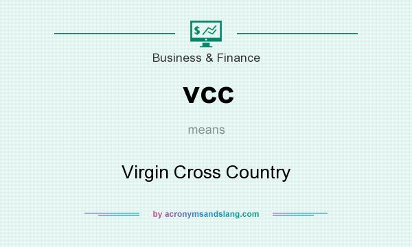What does vcc mean? It stands for Virgin Cross Country