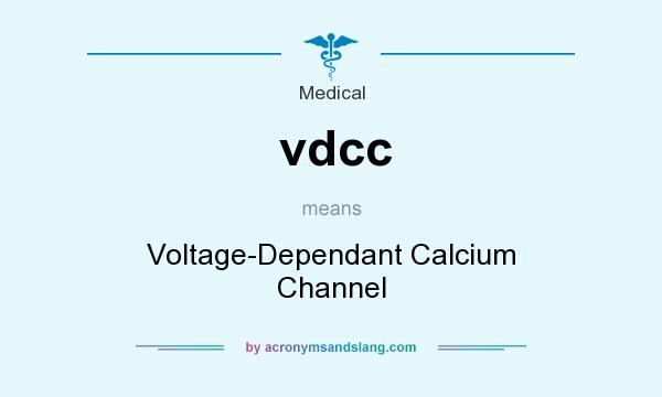 What does vdcc mean? It stands for Voltage-Dependant Calcium Channel