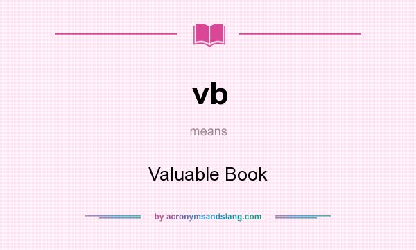 What does vb mean? It stands for Valuable Book