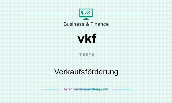 What does vkf mean? It stands for Verkaufsförderung