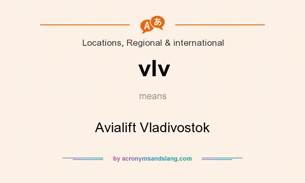 What does vlv mean? It stands for Avialift Vladivostok