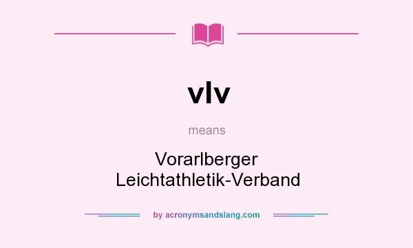 What does vlv mean? It stands for Vorarlberger Leichtathletik-Verband