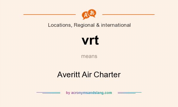 What does vrt mean? It stands for Averitt Air Charter