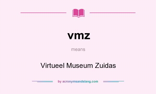 What does vmz mean? It stands for Virtueel Museum Zuidas