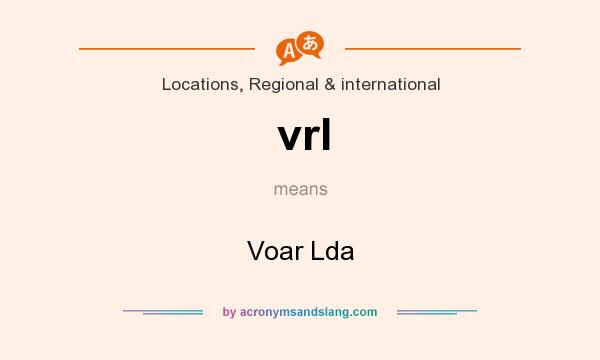 What does vrl mean? It stands for Voar Lda