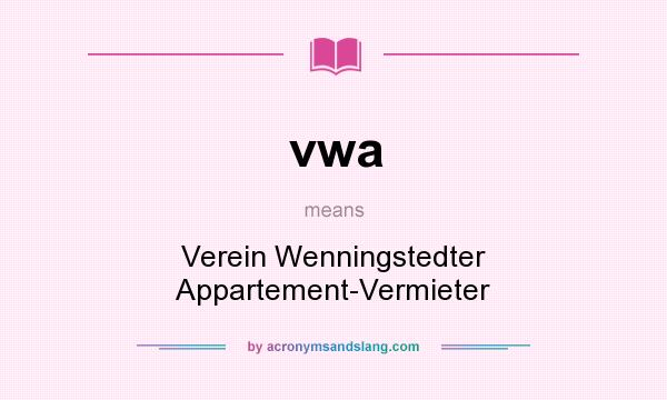 What does vwa mean? It stands for Verein Wenningstedter Appartement-Vermieter