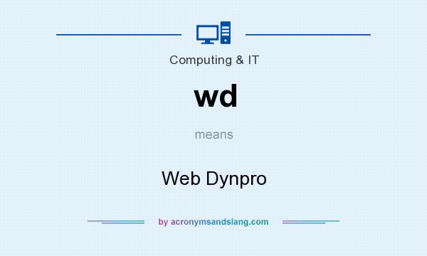 What does wd mean? It stands for Web Dynpro