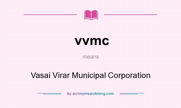 What does vvmc mean? It stands for Vasai Virar Municipal Corporation