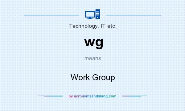 What does wg mean? It stands for Work Group