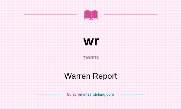 What does wr mean? It stands for Warren Report