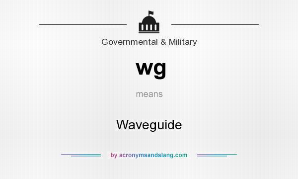 What does wg mean? It stands for Waveguide