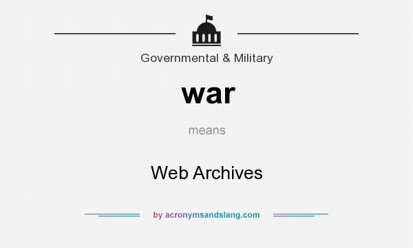 What does war mean? It stands for Web Archives
