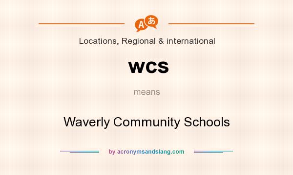 What does wcs mean? It stands for Waverly Community Schools