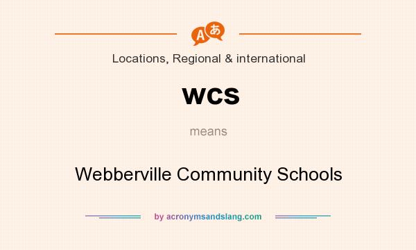 What does wcs mean? It stands for Webberville Community Schools