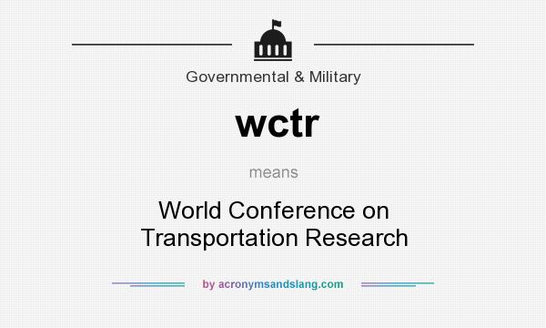 What does wctr mean? It stands for World Conference on Transportation Research
