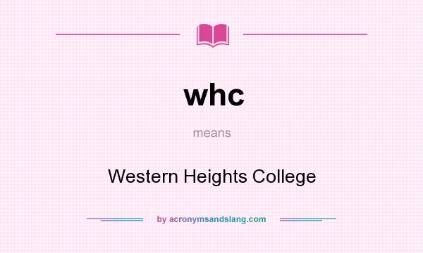What does whc mean? It stands for Western Heights College