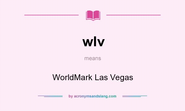 What does wlv mean? It stands for WorldMark Las Vegas