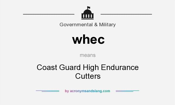 What does whec mean? It stands for Coast Guard High Endurance Cutters