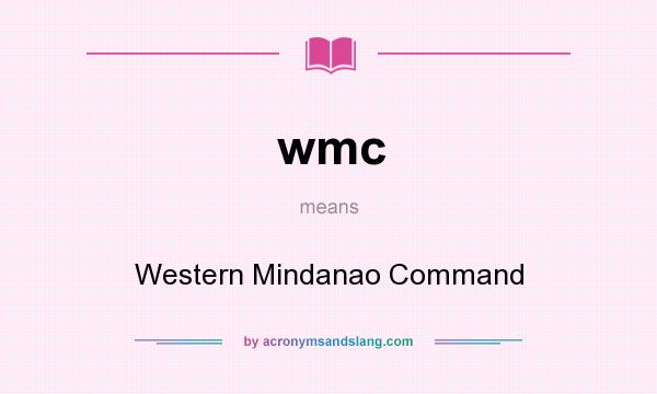 What does wmc mean? It stands for Western Mindanao Command