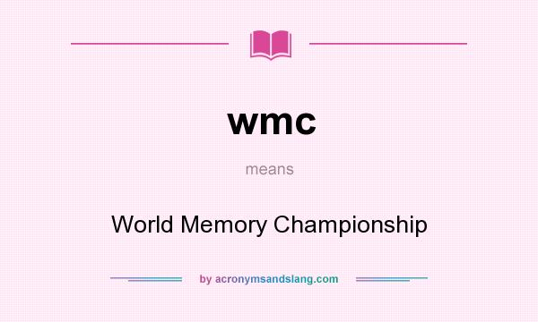 What does wmc mean? It stands for World Memory Championship