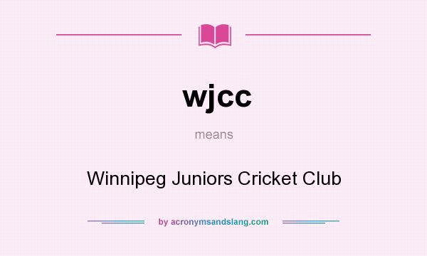 What does wjcc mean? It stands for Winnipeg Juniors Cricket Club