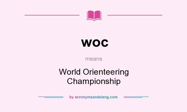 What does woc mean? It stands for World Orienteering Championship