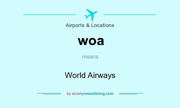 What does woa mean? It stands for World Airways